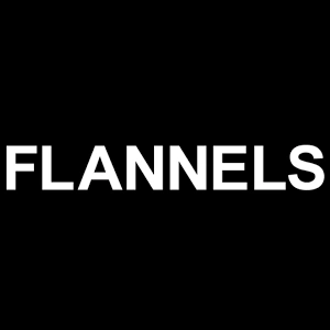 Flannels